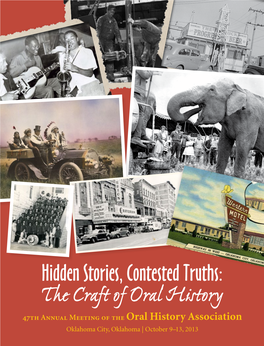 Hidden Stories, Contested Truths: the Craft of Oral History
