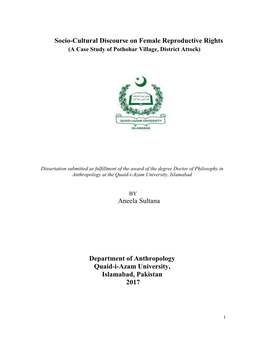 Socio-Cultural Discourse on Female Reproductive Rights Aneela Sultana Department of Anthropology Quaid-I-Azam University, Islam