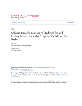 Solvent-Tunable Binding of Hydrophilic and Hydrophobic Guests by Amphiphilic Molecular Baskets Yan Zhao Iowa State University, Zhaoy@Iastate.Edu