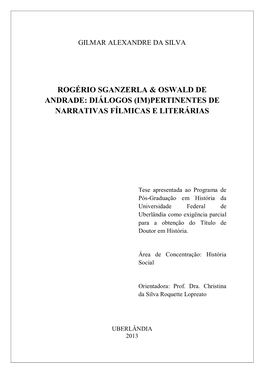 Rogério Sganzerla & Oswald De Andrade