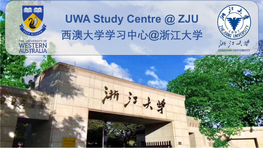 UWA Study Centre @ ZJU 西澳大学学习中心@浙江大学