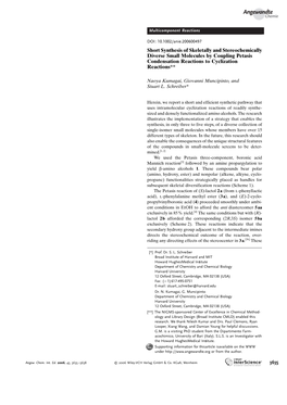 Short Synthesis of Skeletally and Stereochemically Diverse Small Molecules by Coupling Petasis Condensation Reactions to Cyclization Reactions**