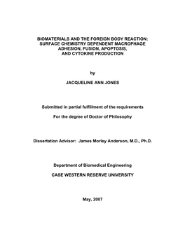 Biomaterials and the Foreign Body Reaction: Surface Chemistry Dependent Macrophage Adhesion, Fusion, Apoptosis, and Cytokine Production