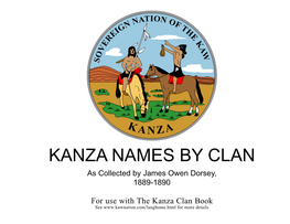 KANZA NAMES by CLAN As Collected by James Owen Dorsey, 1889-1890