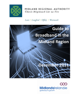 Guide to Broadband in the Midland Region December Guide To