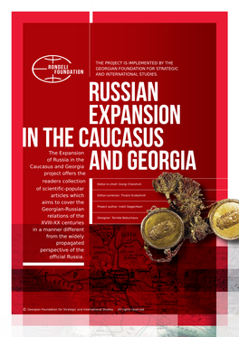 The Expansion of Russia in the Caucasus and Georgia Project