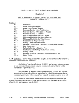 STC 7.7 Arson, Burning, Mischief, Damage to Property Mar. 8, 1993 7.7.2