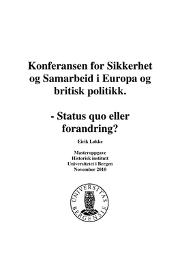 Konferansen for Sikkerhet Og Samarbeid I Europa Og Britisk Politikk