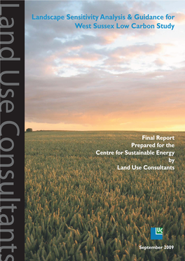 West Sussex Low Carbon Study Carbon Low Sussex West Landscape Sensitivity Analysis & Guidance for for Guidance & Analysis Sensitivity Landscape Land Use Consultants