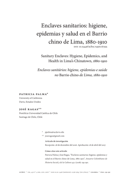 Higiene, Epidemias Y Salud En El Barrio Chino De Lima, 1880-1910 Doi: 10.15446/Achsc.V45n1.67555