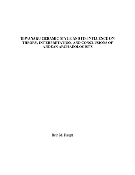 Tiwanaku Ceramic Style and Its Influence on Theory, Interpretation, and Conclusions of Andean Archaeologists