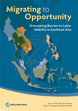 Migrating to Opportunity: Overcoming Barriers to Labor Mobility in Southeast Asia