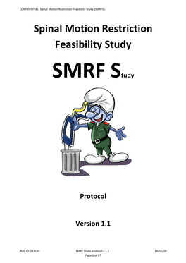 Spinal Motion Restriction Feasibility Study (SMRFS)