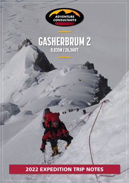 Gasherbrum 2 Expedition Trip Notes 2022