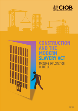 Construction and the Modern Slavery Act Tackling Exploitation in the UK