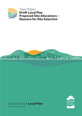 Draft Local Plan Proposed Site Allocations - Reasons for Site Selection