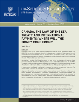 CANADA, the LAW of the SEA TREATY and INTERNATIONAL PAYMENTS: WHERE WILL the MONEY COME FROM?‡ Wylie Spicer†