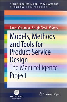 Models, Methods and Tools for Product Service Design the Manutelligence Project Springerbriefs in Applied Sciences and Technology