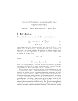 Vortex Stretching in Incompressible and Compressible Fluids