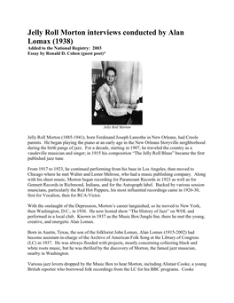 Jelly Roll Morton Interviews Conducted by Alan Lomax (1938) Added to the National Registry: 2003 Essay by Ronald D