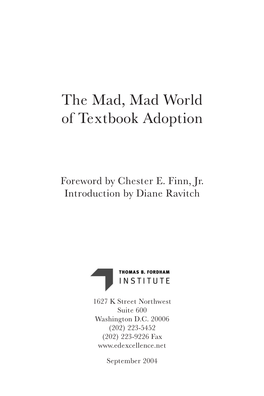 The Mad, Mad World of Textbook Adoption