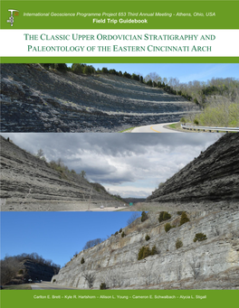 The Classic Upper Ordovician Stratigraphy and Paleontology of the Eastern Cincinnati Arch