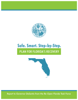Safe. Smart. Step-By-Step Plan for Florida's Recovery
