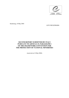 Second Report Submitted by Italy Pursuant to Article 25, Paragraph 1 of the Framework Convention for the Protection of National Minorities