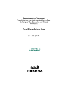 Department for Transport Transxchange an XML Standard for the Data Exchange of Bus Schedules and Related Information