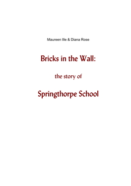 Bricks in the Wall: Springthorpe School