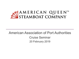 American Association of Port Authorities Cruise Seminar 20 February 2019 Hornblower Marine Services