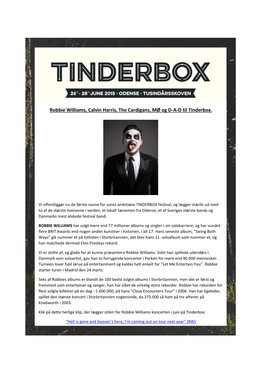 Robbie Williams, Calvin Harris, the Cardigans, MØ Og D-A-D Til Tinderbox