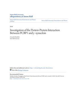 Investigation of the Protein-Protein Interaction Between PCBP1 and Y -Synuclein Amanda Hunkele Seton Hall University