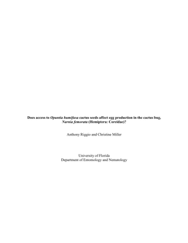 Does Access to Opuntia Humifusa Cactus Seeds Affect Egg Production in the Cactus Bug, Narnia Femorata (Hemiptera: Coreidae)?
