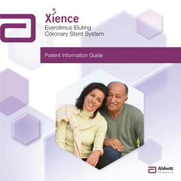 Everolimus Eluting Coronary Stent System