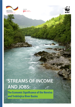 STREAMS of INCOME and JOBS: the Economic Significance of the Neretva and Trebišnjica River Basins