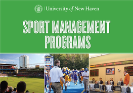 Sport Management Programs Dean’S Chair’S Message Welcome