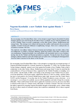 Nagorno-Karabakh: a New Turkish Front Against Russia ? Pierre Razoux Academic and Research Director of the FMES Institute