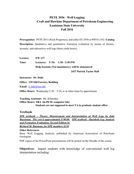 PETE 3036 - Well Logging Craft and Hawkins Department of Petroleum Engineering Louisiana State University Fall 2016