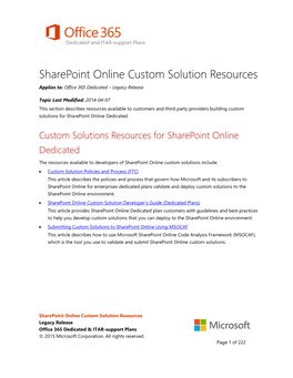 Sharepoint Online Custom Solution Resources Applies To: Office 365 Dedicated – Legacy Release