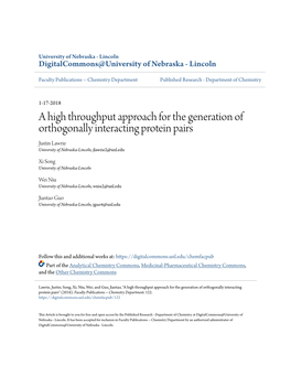 A High Throughput Approach for the Generation of Orthogonally Interacting Protein Pairs Justin Lawrie University of Nebraska-Lincoln, Jlawrie2@Unl.Edu