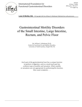 Gastrointestinal Motility Disorders of the Small Intestine, Large Intestine, Rectum, and Pelvic Floor