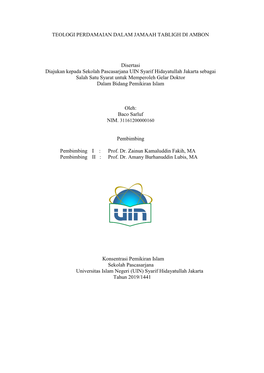 TEOLOGI PERDAMAIAN DALAM JAMAAH TABLIGH DI AMBON Disertasi Diajukan Kepada Sekolah Pascasarjana UIN Syarif Hidayatullah Jakarta