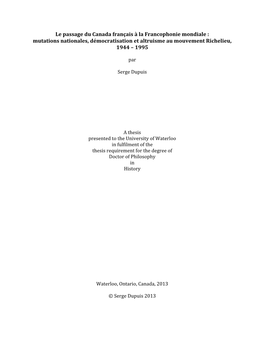 Le Passage Du Canada Français À La Francophonie Mondiale : Mutations Nationales, Démocratisation Et Altruisme Au Mouvement Richelieu, 1944 – 1995