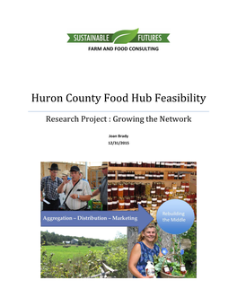 Huron County Food Hub Research – Growing the Network