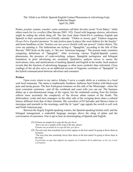 Glish Is No Glitch: Spanish-English Contact Phenomena in Advertising Copy Katherine Hagan April 20, 2009