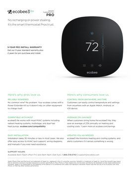 No Recharging Or Power Stealing. It's the Smart Thermostat Pros Trust