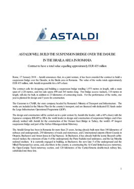 ASTALDI WILL BUILD the SUSPENSION BRIDGE OVER the DANUBE in the BRAILA AREA in ROMANIA Contract to Have a Total Value Equalling Approximately EUR 435 Million