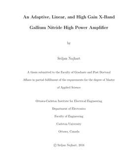 An Adaptive, Linear, High Gain X-Band Gallium Nitride High Power