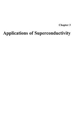 3: Applications of Superconductivity